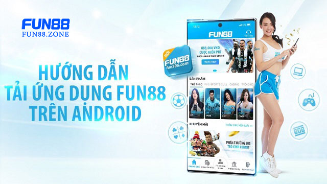 Hướng dẫn tải App Fun88 Mobile