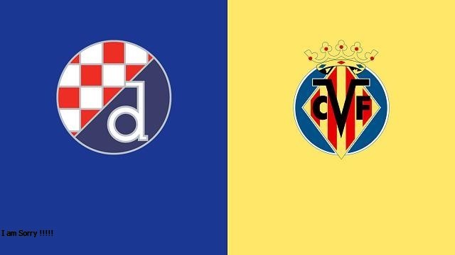 Soi kèo D. Zagreb vs Villarreal